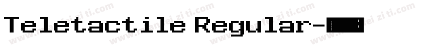 Teletactile Regular字体转换
